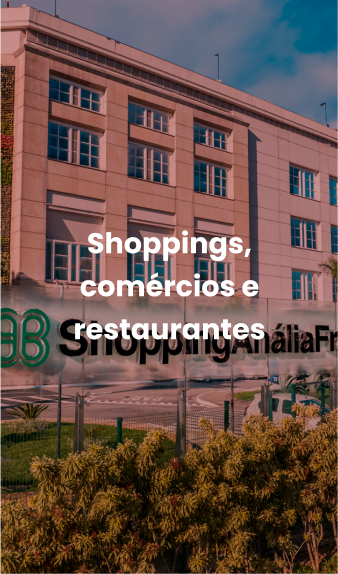 Shoppings, comercio e restaurante